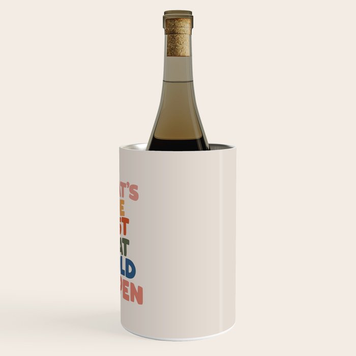 What's The Best That Could Happen Wine Chiller Gallery Image 3