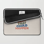 What's The Best That Could Happen Laptop Sleeve Gallery Image 2