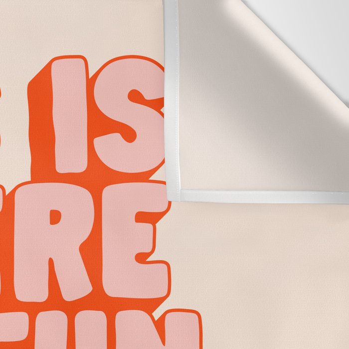 This is Where the Fun Stuff Happens typography print in peach and red Wall Tapestry Gallery Image 3