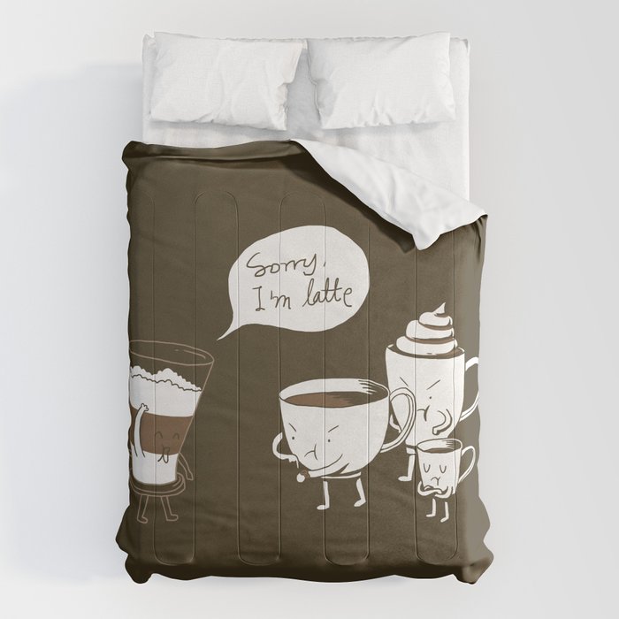 Sorry, I'm latte. Comforter Gallery Image 6