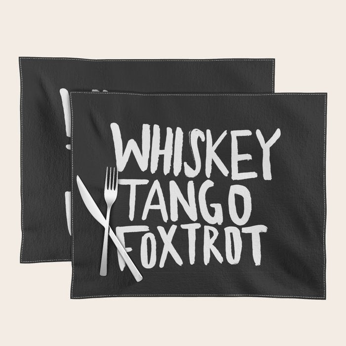 Whiskey Tango Foxtrot x WTF Placemat Gallery Image 1