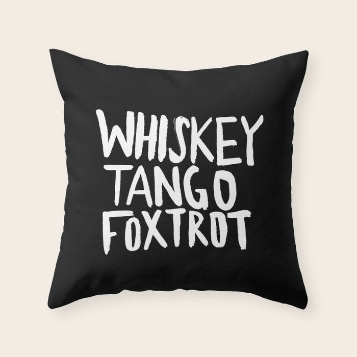 Whiskey Tango Foxtrot x WTF Throw Pillow Gallery Image 6