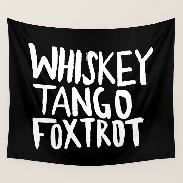 Whiskey Tango Foxtrot x WTF Wall Tapestry Gallery Image 4