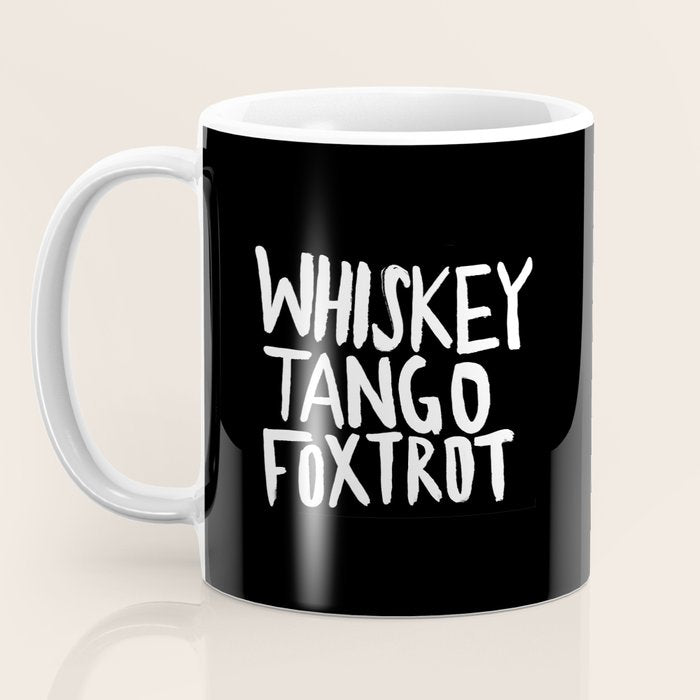 Whiskey Tango Foxtrot x WTF Coffee Mug Gallery Image 3
