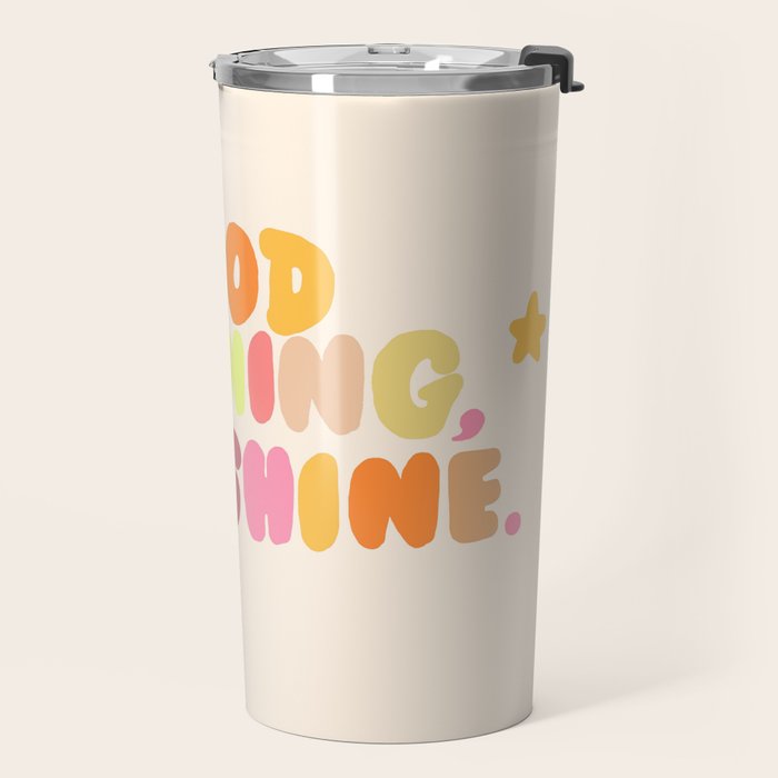 Good Morning, Starshine Travel Mug Gallery Image 2