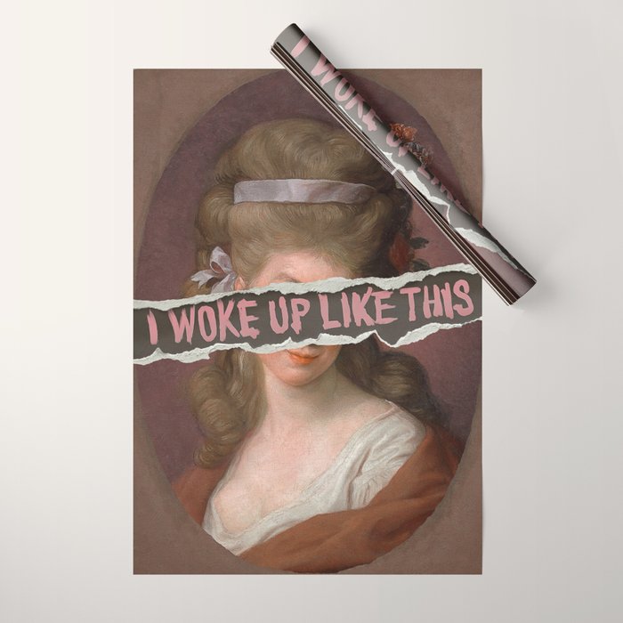 I Woke Up Like This Wrapping Paper Gallery Image 1