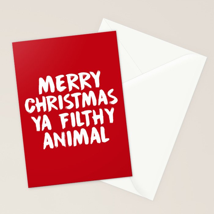 Merry Christmas Ya Filthy Animal, Funny, Saying Stationery Card Gallery Image 2