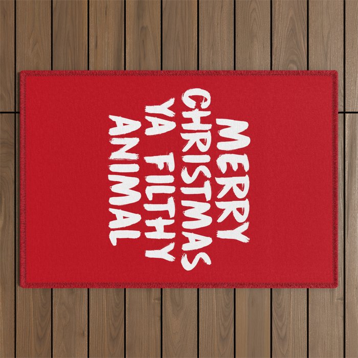 Merry Christmas Ya Filthy Animal, Funny, Saying Outdoor Rug Gallery Image 1