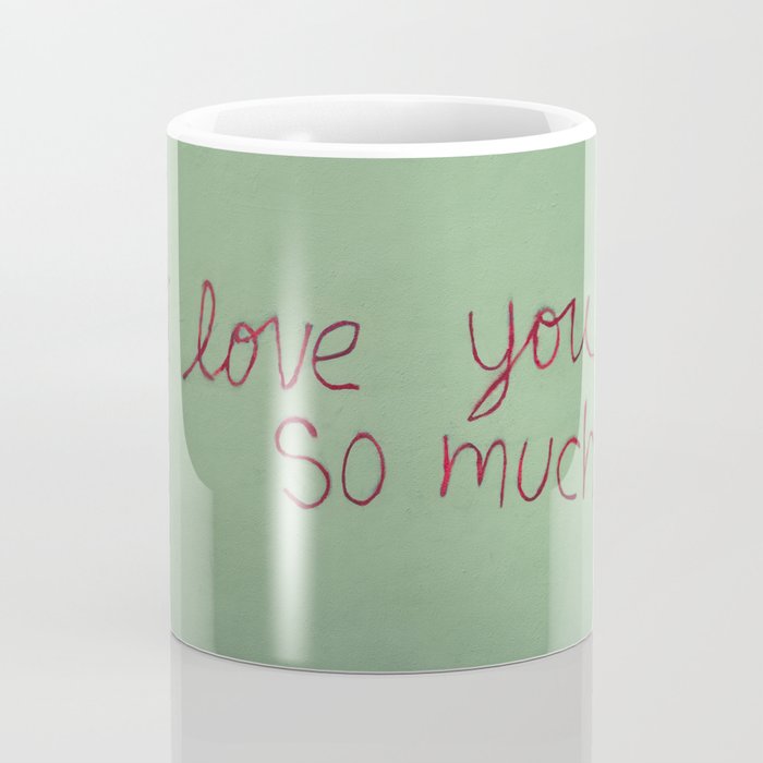 I love you so much Coffee Mug Gallery Image 4