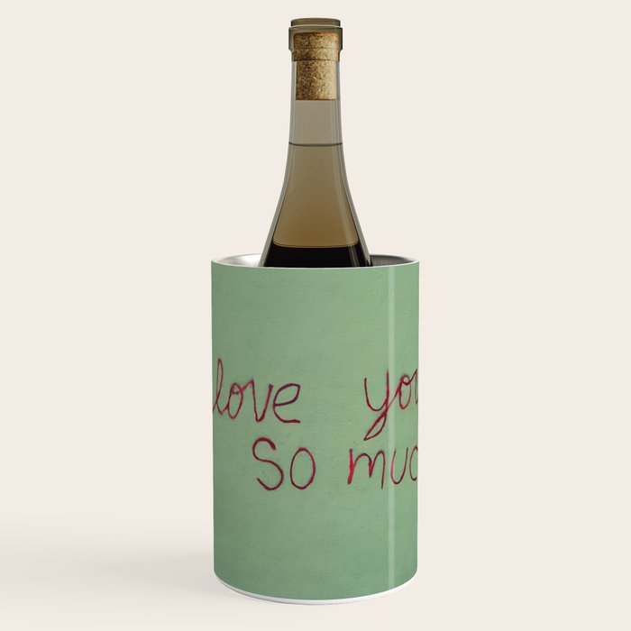 I love you so much Wine Chiller Gallery Image 1