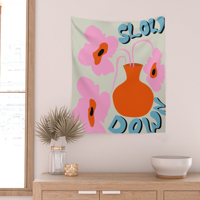 Slow Down Wall Tapestry Gallery Image 2