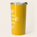 Motivational words smile today yellow Travel Mug Gallery Image 2
