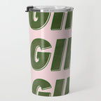 Girls Girls Girls - Green Travel Mug Gallery Image 3