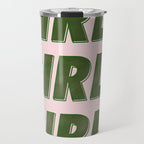 Girls Girls Girls - Green Travel Mug Gallery Image 1