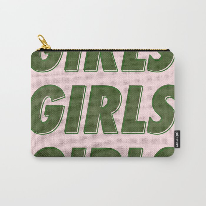 Girls Girls Girls - Green Carry All Pouch Gallery Image 1