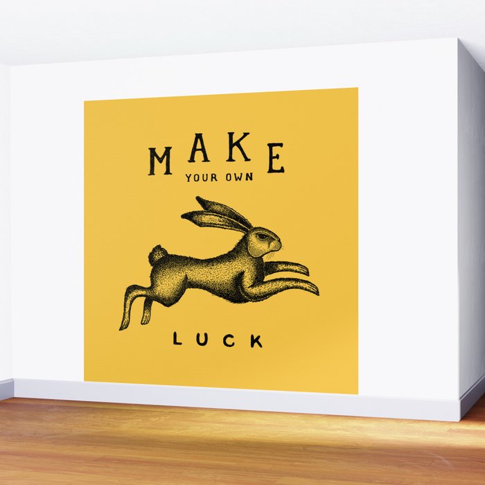MAKE YOUR OWN LUCK Wall Mural Gallery Image 2