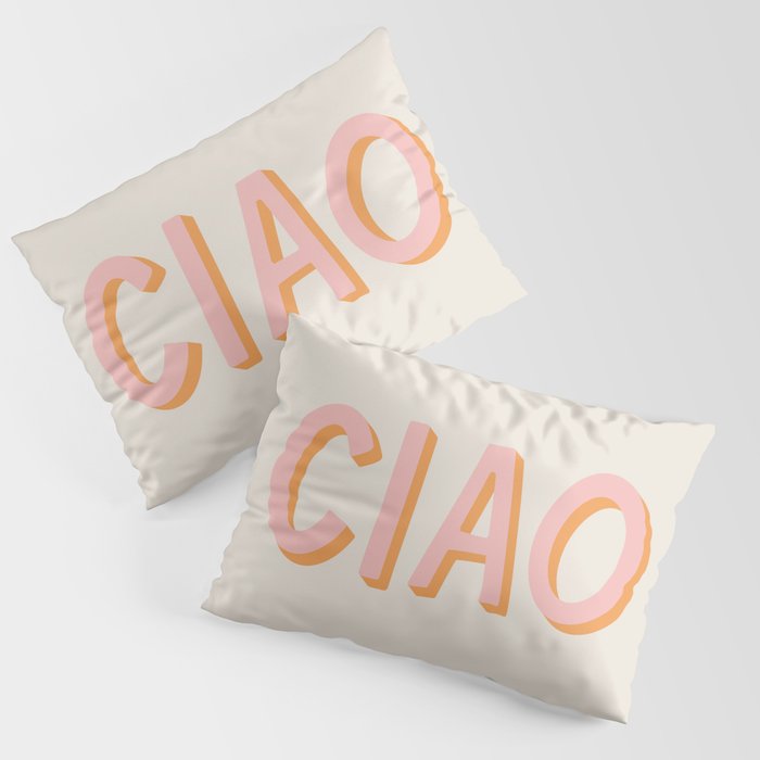 Ciao Hand Lettering Pillow Sham Gallery Image 3