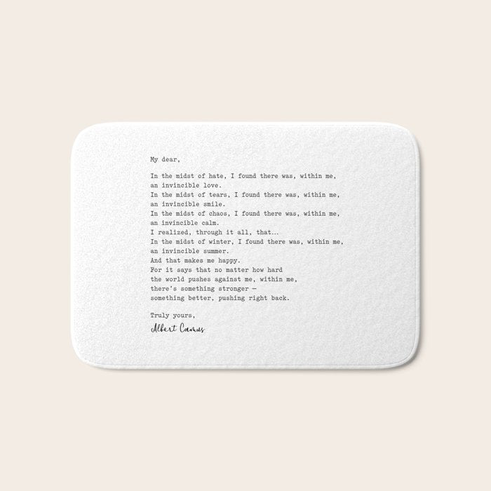 Albert Camus Quote - My Dear in the midst of hate I found Bath Mat Gallery Image 1