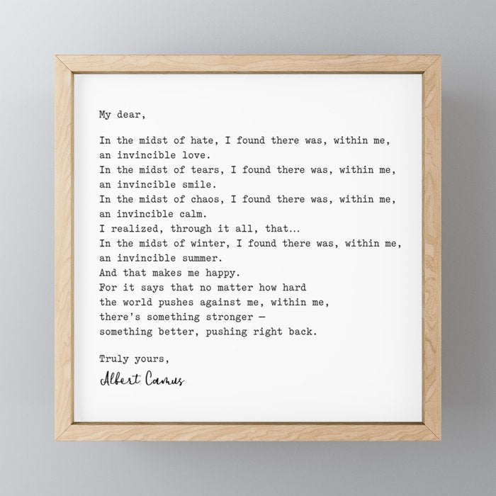 Albert Camus Quote - My Dear in the midst of hate I found Mini Art Print Gallery Image 1