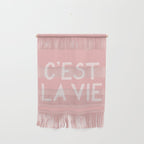 C'est La Vie French Pink Hand Lettering Wall Hanging Gallery Image 1