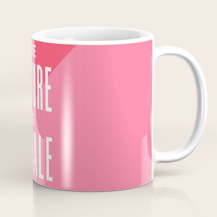 The Future is Female Coffee Mug Gallery Image 1