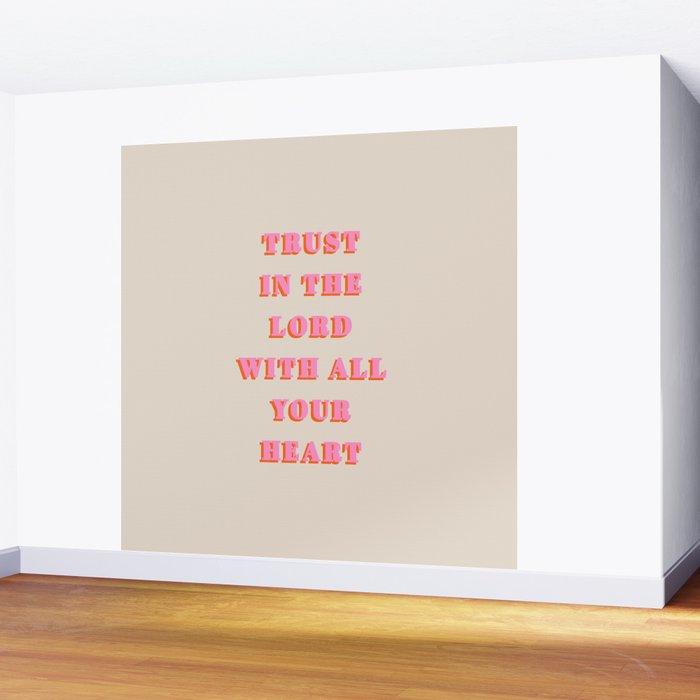 Trust In The Lord With All Your Heart Proverbs 3:5-6 Bible Verse Scripture Wall Art Christian Quote Wall Mural Gallery Image 2