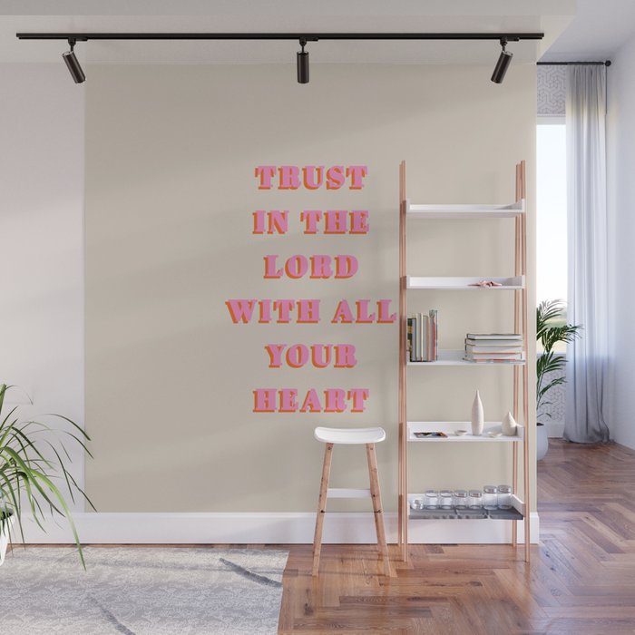 Trust In The Lord With All Your Heart Proverbs 3:5-6 Bible Verse Scripture Wall Art Christian Quote Wall Mural Gallery Image 1