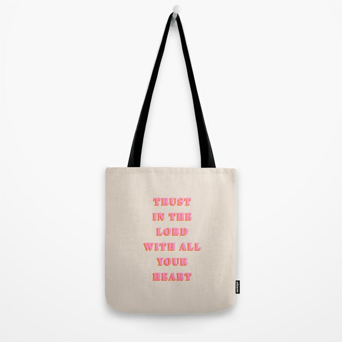 Trust In The Lord With All Your Heart Proverbs 3:5-6 Bible Verse Scripture Wall Art Christian Quote Tote Bag Gallery Image 2