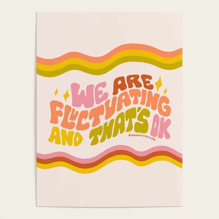 We Are Fluctuating Poster Gallery Image 4