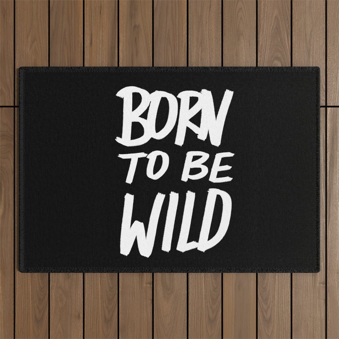 Born to Be Wild ~ Typography Outdoor Rug Gallery Image 1