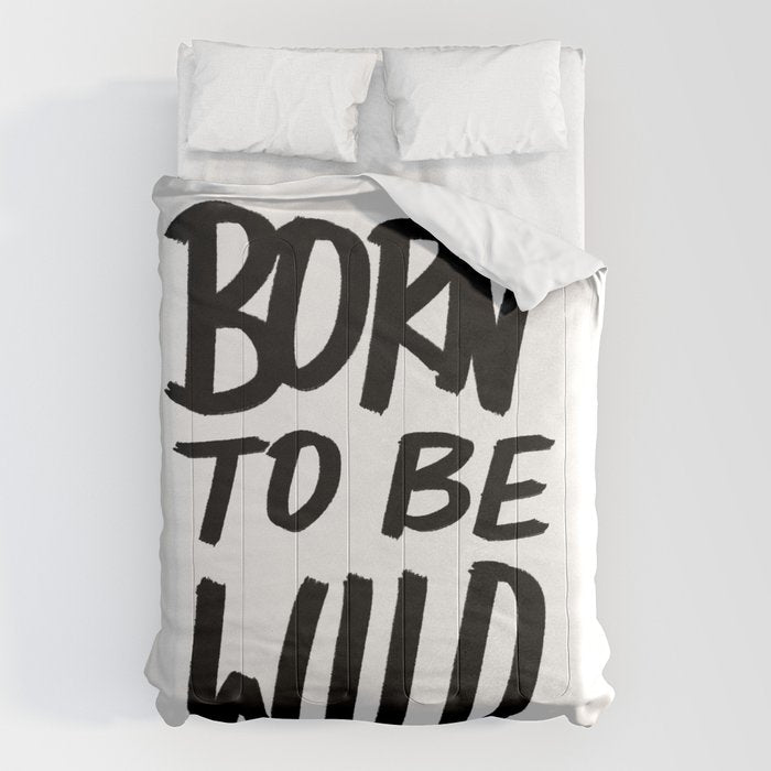 Born to Be Wild ~ Typography Comforter Gallery Image 1