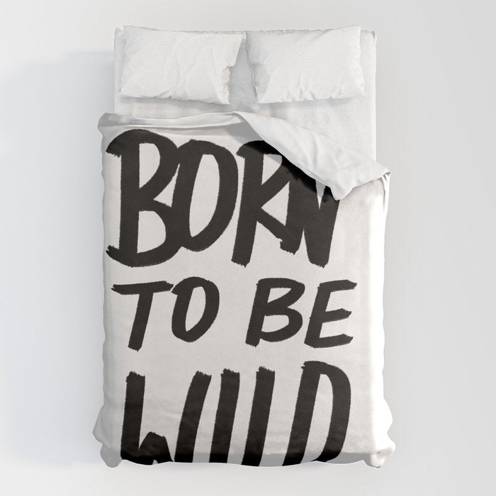 Born to Be Wild ~ Typography Duvet Cover Gallery Image 6