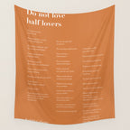 Do not love half lovers orange  Wall Tapestry Gallery Image 4
