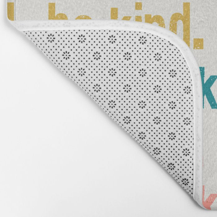 be kind.  Bath Mat Gallery Image 2