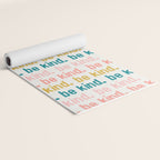 be kind.  Yoga Mat Gallery Image 2