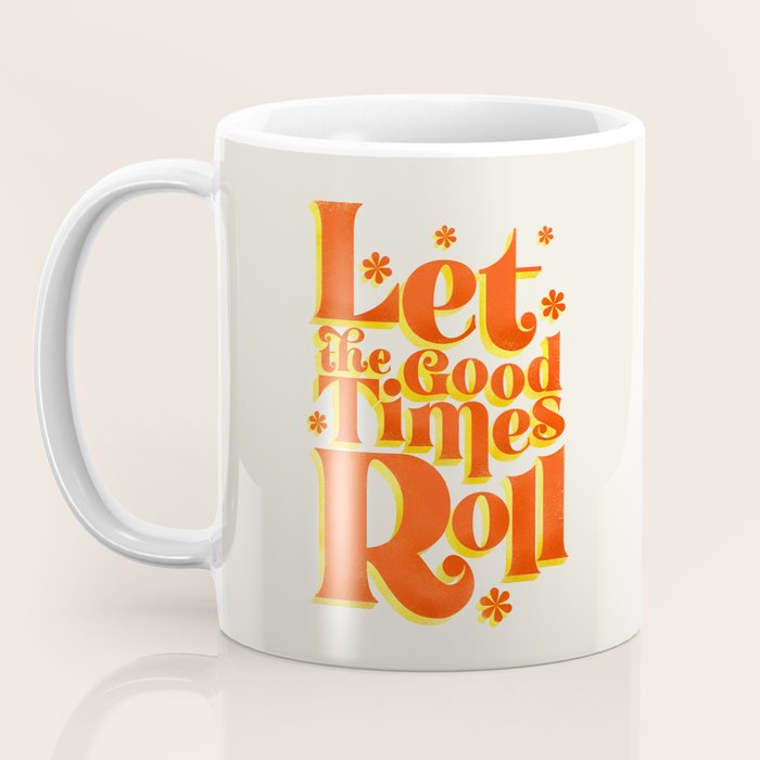 Let the good times roll - retro type Coffee Mug Gallery Image 3