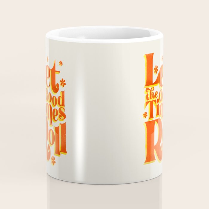 Let the good times roll - retro type Coffee Mug Gallery Image 4