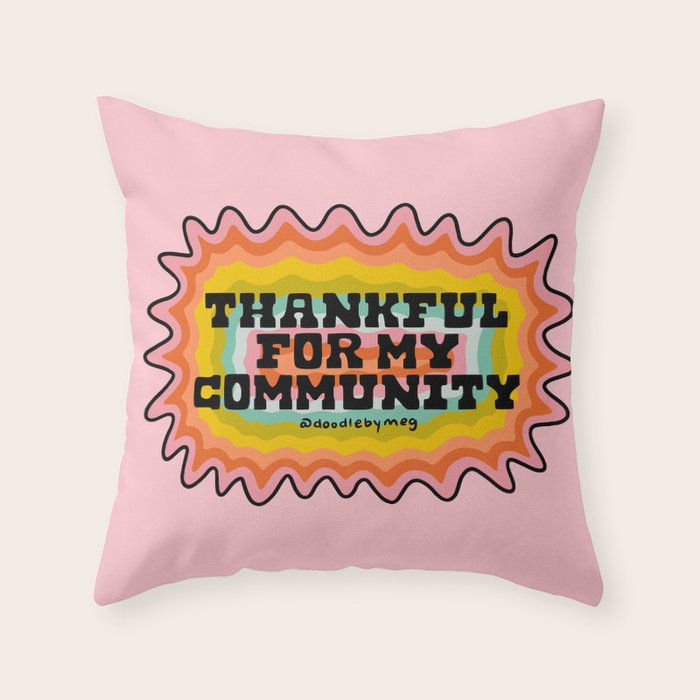 Thankful For My Community Throw Pillow Gallery Image 6