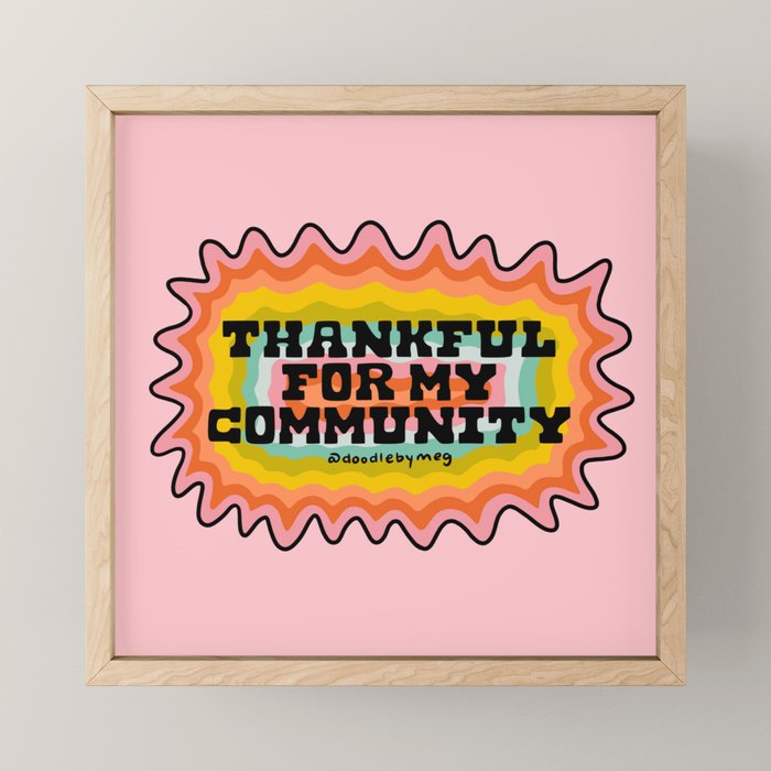 Thankful For My Community Mini Art Print Gallery Image 1