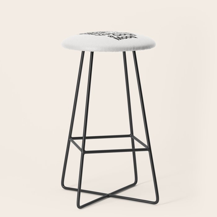 Decide Every Morning That You're in a Good Mood by The Motivated Type in Black and White Stool Gallery Image 1
