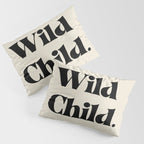 Wild Child Pillow Sham Gallery Image 3