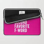 Feminist is My Second Favorite F-Word (Pink) Laptop Sleeve Gallery Image 2