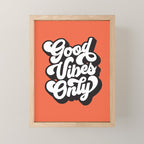 GOOD VIBES ONLY orange red black and white Mini Art Print Gallery Image 1