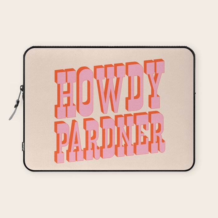 Old West: Howdy Pardner (bright pink and orange saloon style letters) Laptop Sleeve Gallery Image 1