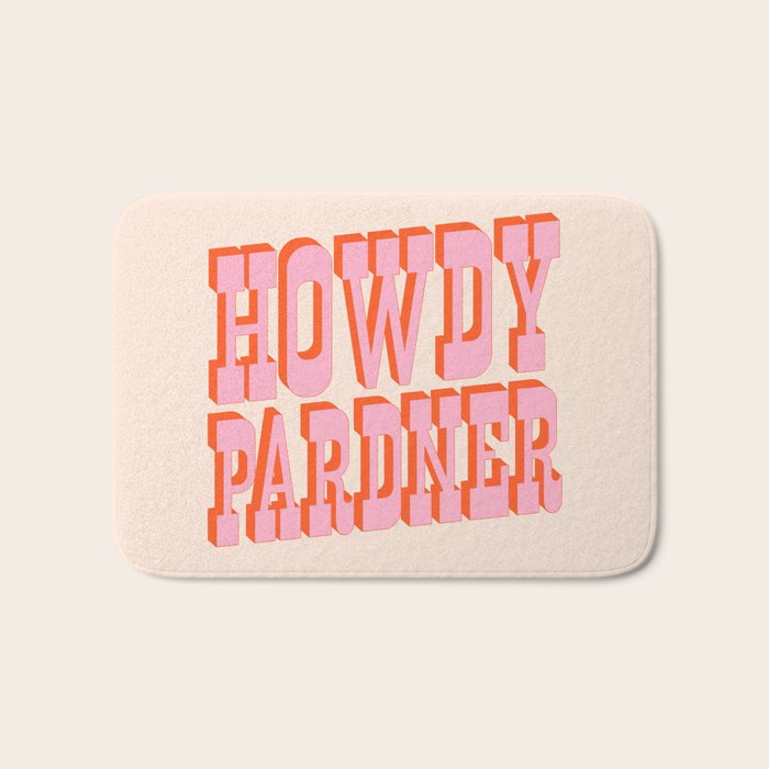 Old West: Howdy Pardner (bright pink and orange saloon style letters) Bath Mat Gallery Image 1