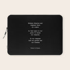Between stimulus and response, there is a space. Viktor Frankl Quote Laptop Sleeve Gallery Image 1