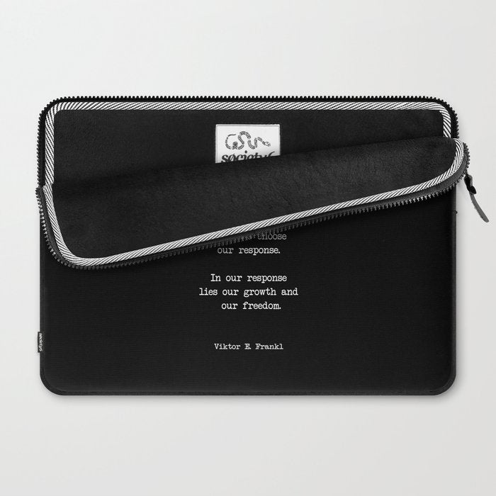 Between stimulus and response, there is a space. Viktor Frankl Quote Laptop Sleeve Gallery Image 2