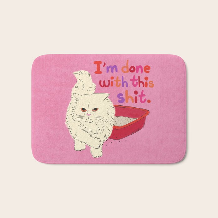 I'm Done With This Shit - Funny Cat Pun Bath Mat Gallery Image 1