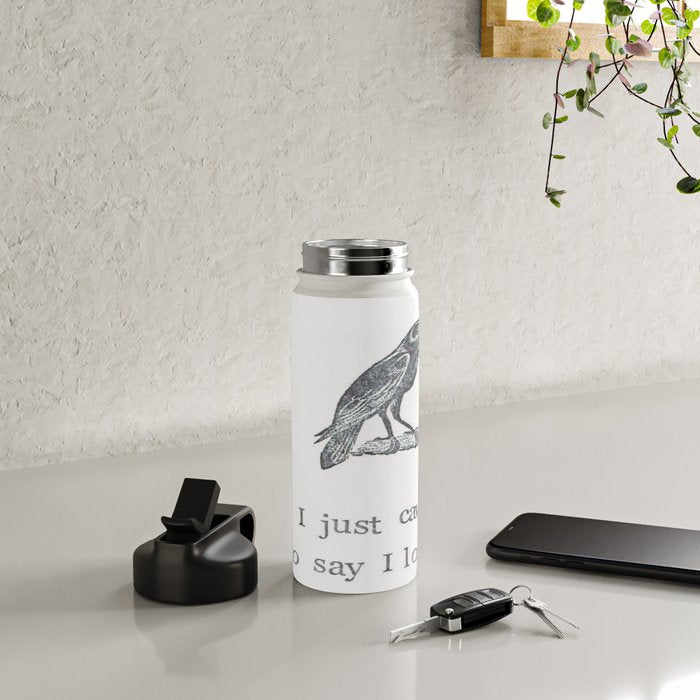I Just Cawed To Say I Love You Water Bottle Gallery Image 4