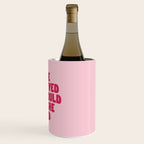 She Believed She Could So She Did in Pink Wine Chiller Gallery Image 3